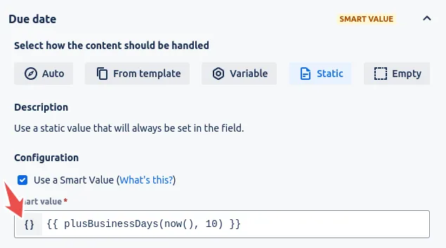 Static field with the Use a Smart Value checkbox and curly-brace button, enabling smart values on a Jira template field